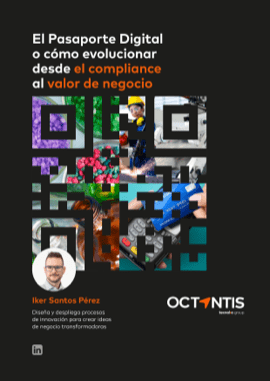 El Pasaporte Digital o cómo evolucionar desde el compliance al valor de negocio